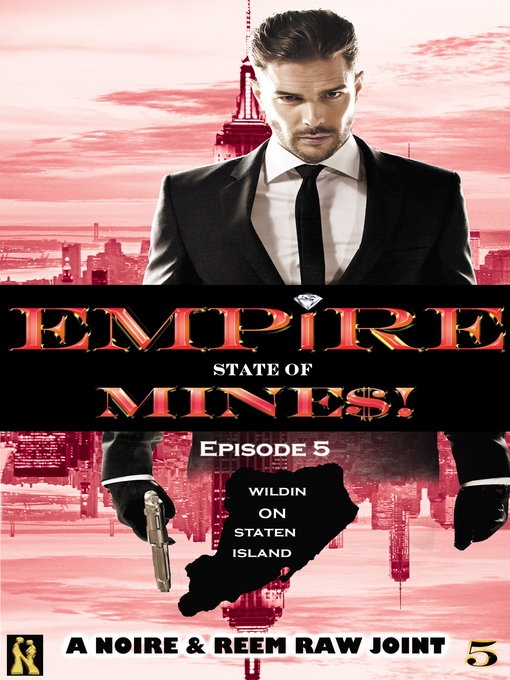 Title details for Wildin On Staten Island by Noire - Available